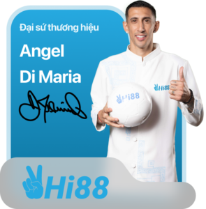 Đại sứ thương hiệu Angel Di Maria Hi88